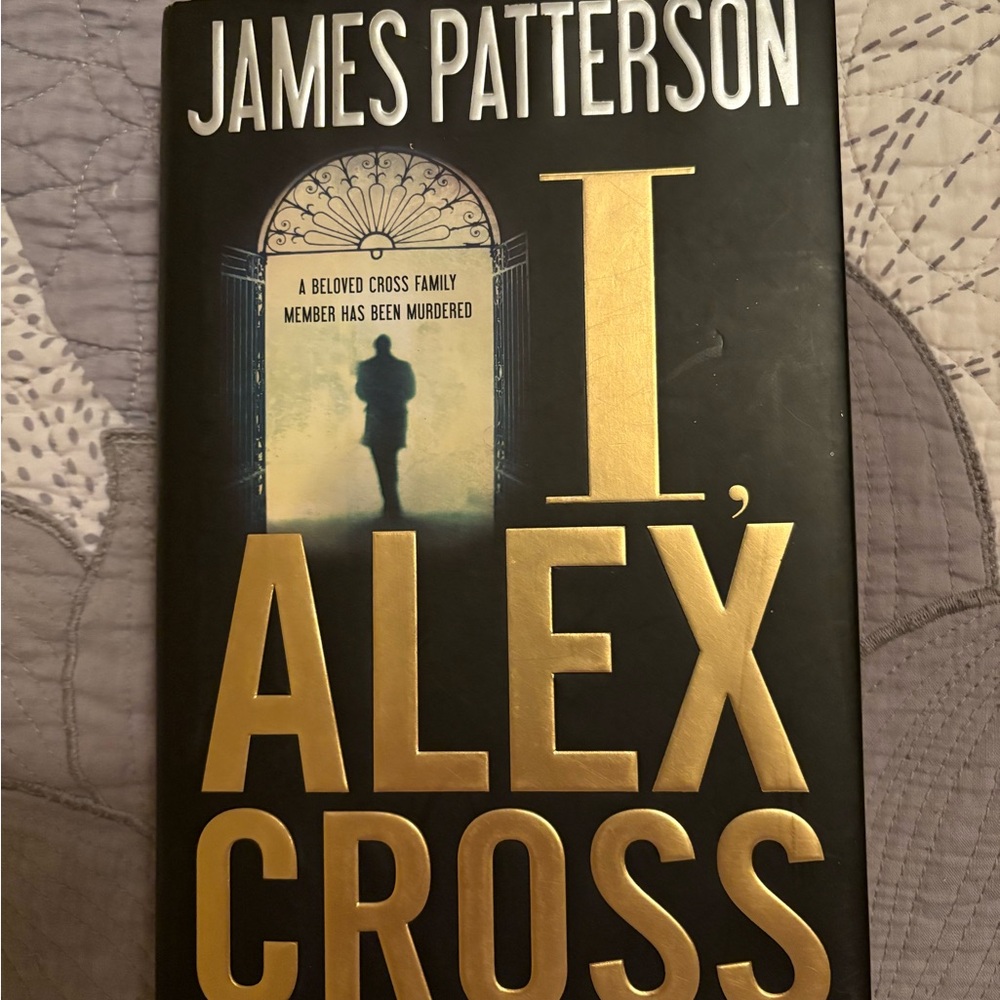 James Patterson 'I, Alex Cross' Hardcover Book